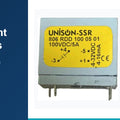 Unison PCB-Mount Solid State Relays: 802 & 806 for OEM Boards